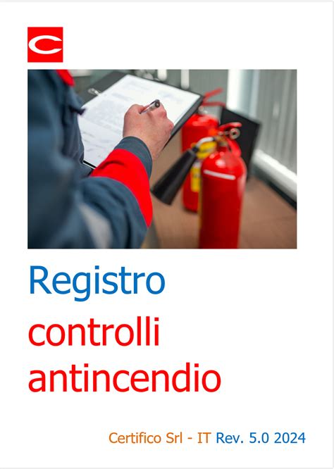 Registro Dei Controlli Antincendio Ed 2024 Rev 5 0 Del 06 Agosto