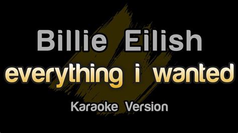 Billie Eilish Everything I Wanted Karaoke Version Youtube