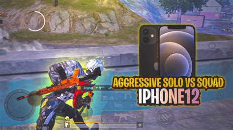 AGGRESSIVE SOLO VS SQUAD IPHONE 12 SMOOTH EXTREME PUBG BGMI TEST