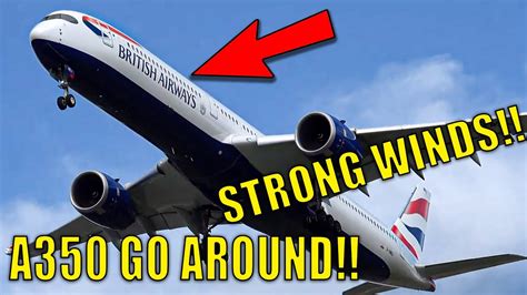 Heathrow Airport ABORTED Landings STORM NOA Winds YouTube