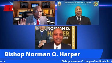 Bishop Norman O Harper Candidate For Cogic General Board Live