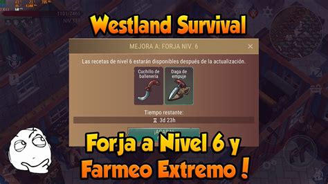 Westland Survival Forja A Nivel 6 Y Farmeo Extremo YouTube