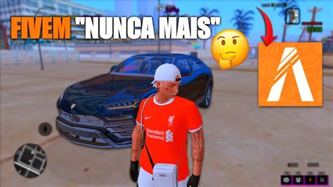 Fivem Nunca Mais Depois Desse Servidor Gta Samp Android E Pc Youtube