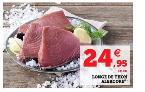 Promo Longe De Thon Albacore Chez Hyper U ICatalogue Fr