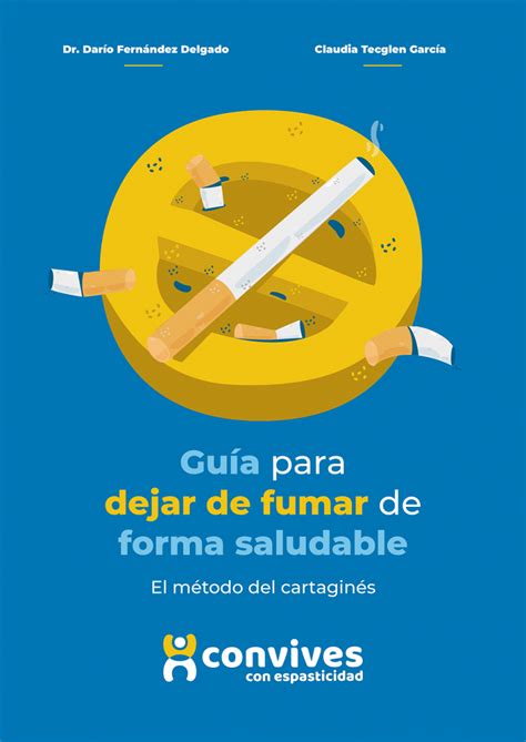 Guía Para Dejar De Fumar De Forma Saludable Convives Con Espasticidad