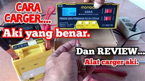 CARA CARGER AKI MOTOR YANG BENAR DAN REVIEW ALAT CARGER AKI YouTube