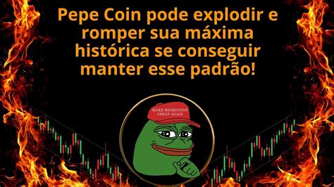 Pepe Coin Pepe Pode Explodir Na Alta E Se O Btc Resolver Fazer Um