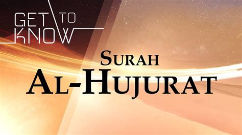 Introduction to the Tafsir of Surah Al Hujurat | by Muslim Open Online ...