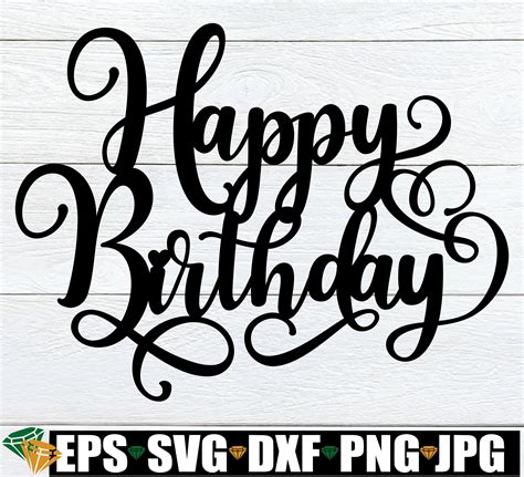 Happy Birthday Cake Topper Svg Bundle Signature Style Happy Etsy Artofit