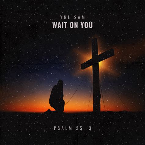 Ynl Sam Wait On You Lyrics Genius Lyrics