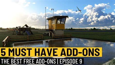 Msfs The Best Free Add Ons For Microsoft Flight Simulator Ep 9 5