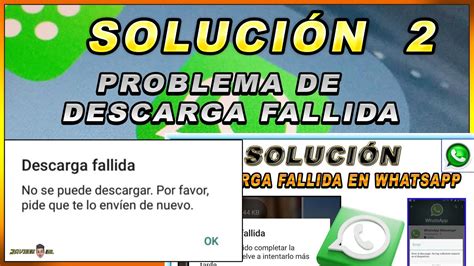 C Mo Solucionar El Problema De Descarga Fallida En Whatsapp