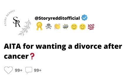 Aita For Wanting A Divorce After Cancer Youtube