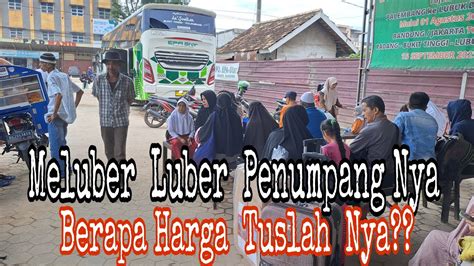 Berapa Harga Tuslah Bus Epa Star Selalu Di Penuhi Penumpang Bus