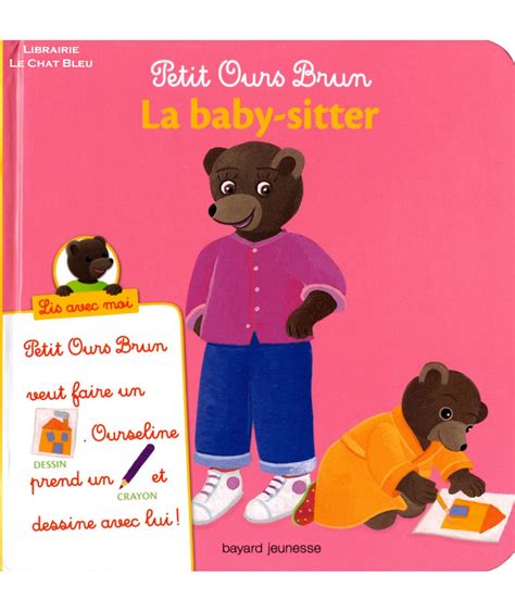 Petit Ours Brun La Baby Sitter Marie Aubinais Livre Bayard Jeunesse