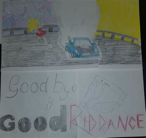 This Is My Drawing Of Goodbye And Good Riddance R Juicewrld