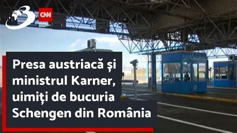 Presa Austriac I Ministrul Karner Uimi I De Bucuria Schengen Din