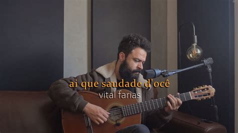 Ai Que Saudade D ocê Vital Farias Stefano Mota YouTube