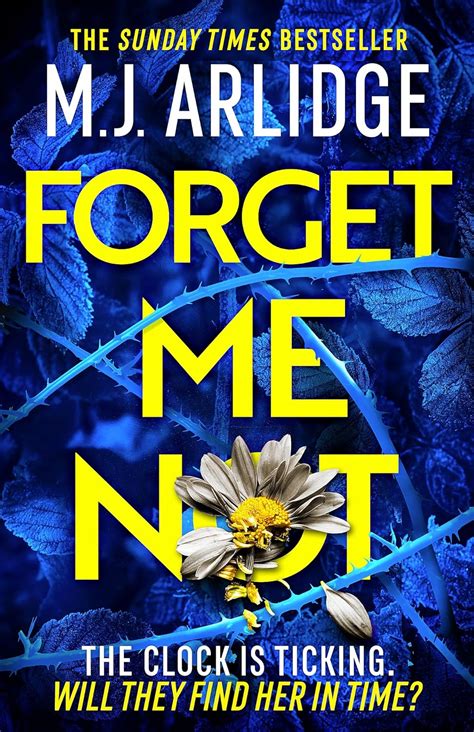 Forget Me Not The Most Propulsive And Thrilling Read Yet From Sunday