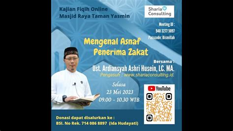 Ust Ardiansyah Ashri Husein Lc MA Mengenal Asnaf Penerima Zakat