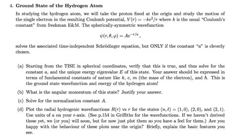 Solved 4. Ground State of the Hydrogen Atom In studying the | Chegg.com 