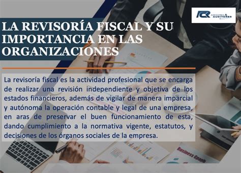 La RevisorÍa Fiscal Y Su Importancia Rc Asesores Y Auditores Sas