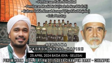 Pembukaan Rutinan Majelis Ainul Qolbi Bersama Al Habib Ahmad Assegaf