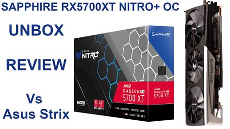 Sapphire Rx 5700 Xt Nitro Unboxing Test E Review Youtube