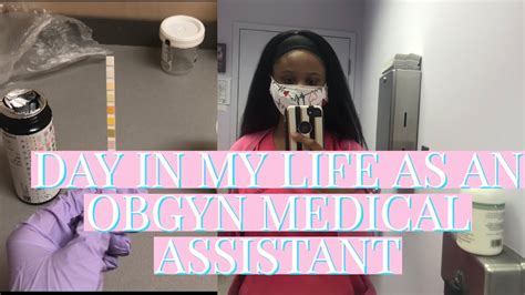 Day In My Life As An Obgyn Medical Assistant Youtube