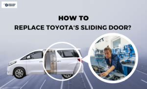 How To Replace Toyota Sienna Sliding Door