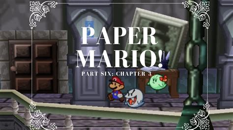 Chapter 3 The “invincible” Tubba Blubba Paper Mario Youtube