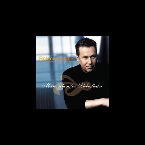 Roland Kaiser Meine Sch Nsten Lieder By Roland Kaiser On Apple Music