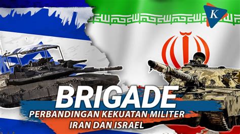 Perbandingan Kekuatan Militer Iran Dan Israel Youtube