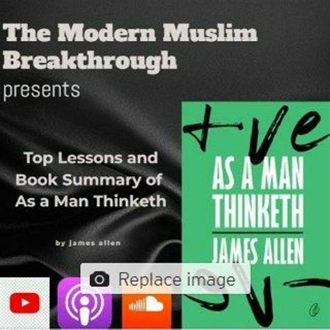 Stream episode Top Lessons and Book Summary of 'As a Man Thinketh' by James Allen by The Modern ...