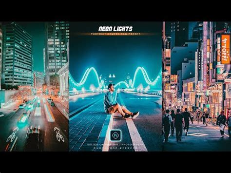 Neon Lights Tone Camera Raw Presets Color Grading