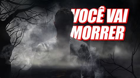 Voc Vai Morrer Youtube