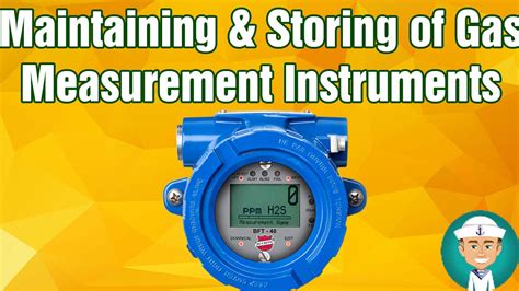 How To Maintaining And Storing Of Gas Measurement Instruments Youtube