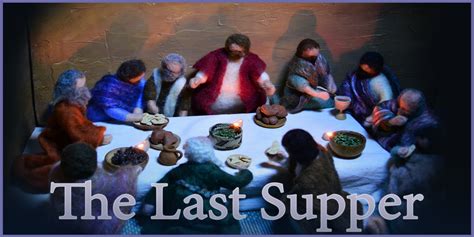 The Last Supper Gced Heartfelt Bible Last Supper Bible Passover