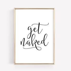 Get Naked Wall Art Funny Bathroom Decor Trendy Printable Wall Art