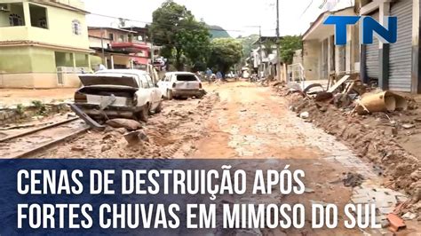 Cenas De Destruição Após Fortes Chuvas Em Mimoso Do Sul 1180 16180