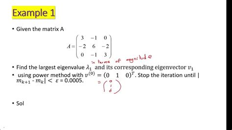 Power Method For Dominant Eigenvalues Youtube