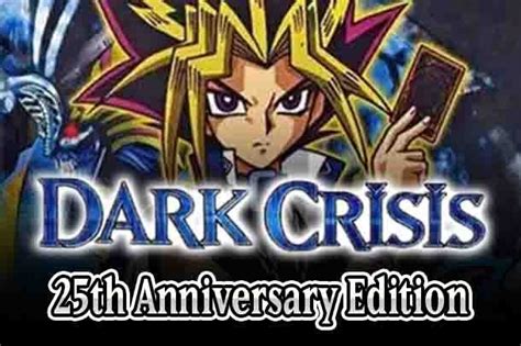 Tcgplayer Yugioh Dark Crisis 25th Anniversary Edition Price Guide