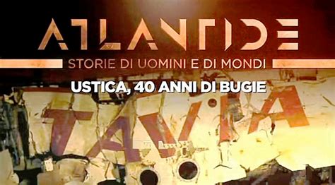 Strage Di Ustica Atlantide Con Andrea Purgatori Stasera Su La7