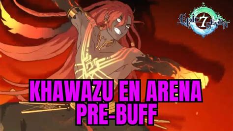 KHAWAZU ML PRE BUFF OZUNA EN RTA EPIC SEVEN Epic7 Gameplay RTA