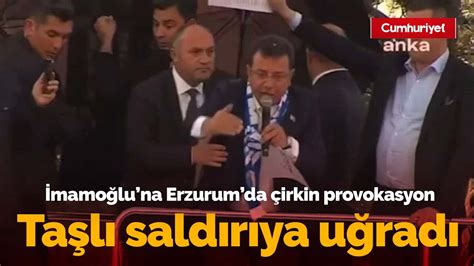 Ekrem Mamo Luna Erzurumda Irkin Provokasyon Ta L Sald R Ya U Rad