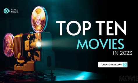 TOP TEN MOVIES IN 2023 - createrway