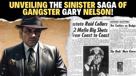 Unveiling The Sinister Saga Of Gangster Gary Nelson YouTube