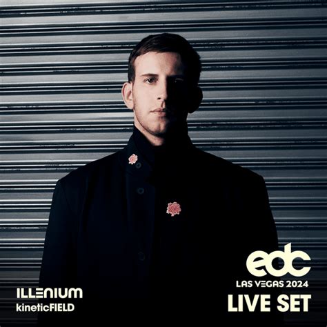 Illenium Illenium At Edc Las Vegas 2024 Kinetic Field Stage Dj Mix