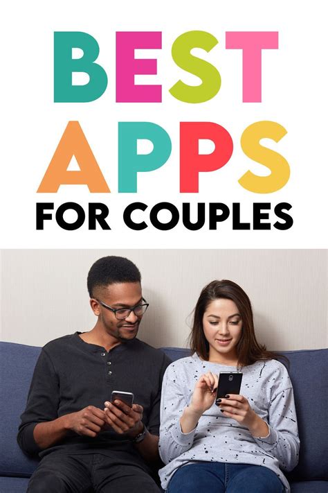 60 Best Apps For Couples Apps For Couples Dating Divas The Dating Divas