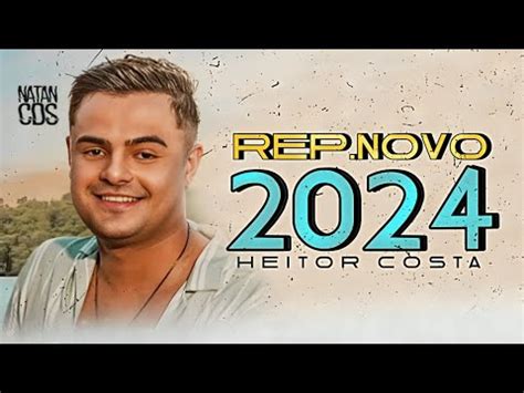 Heitor Costa Seresta Atualizada Repert Rio Novo M Sicas